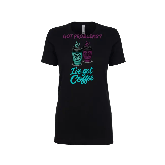 Coffee Fixes Everything - You Good? Clothing