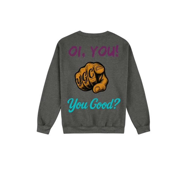 Oi You! - You Good? Clothing