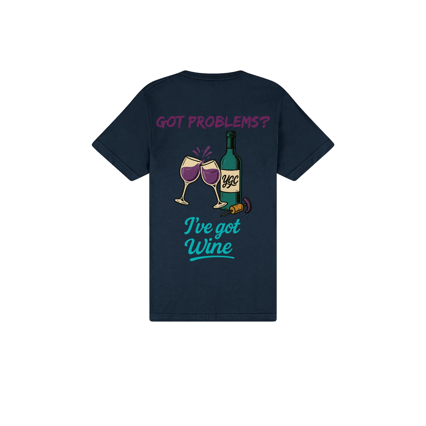 Wine fixes Everything - Classic Print Tee - You Good? Clothing