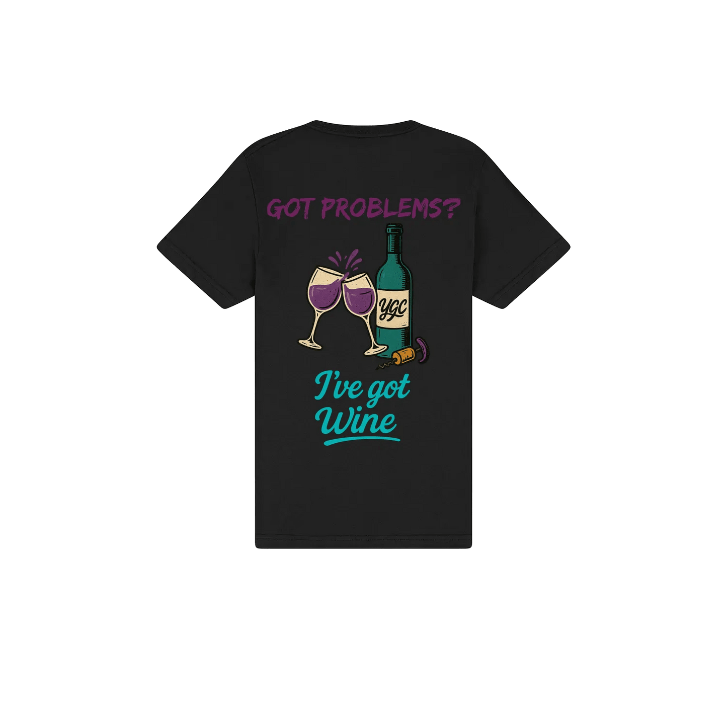 Wine fixes Everything - Classic Print Tee - You Good? Clothing