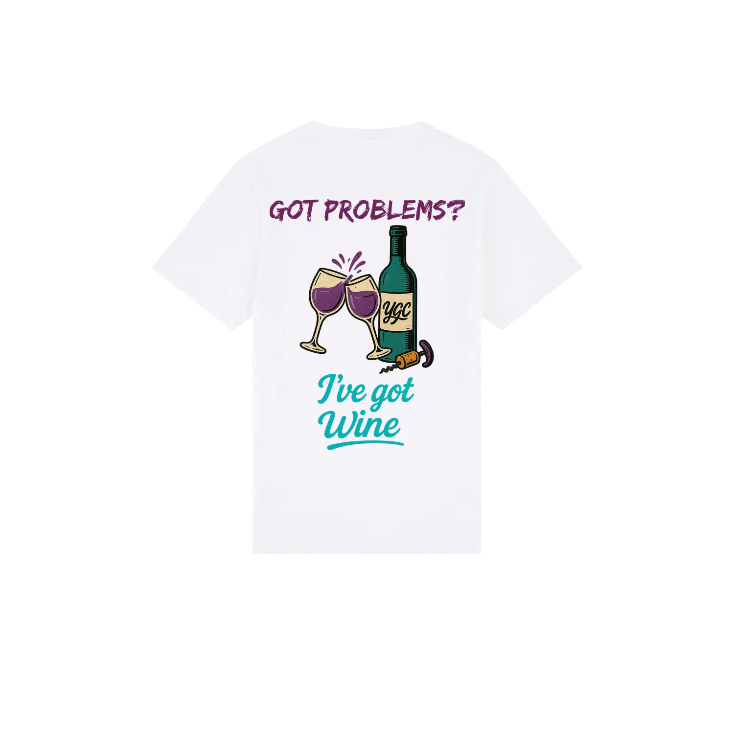Wine fixes Everything - Classic Print Tee - You Good? Clothing