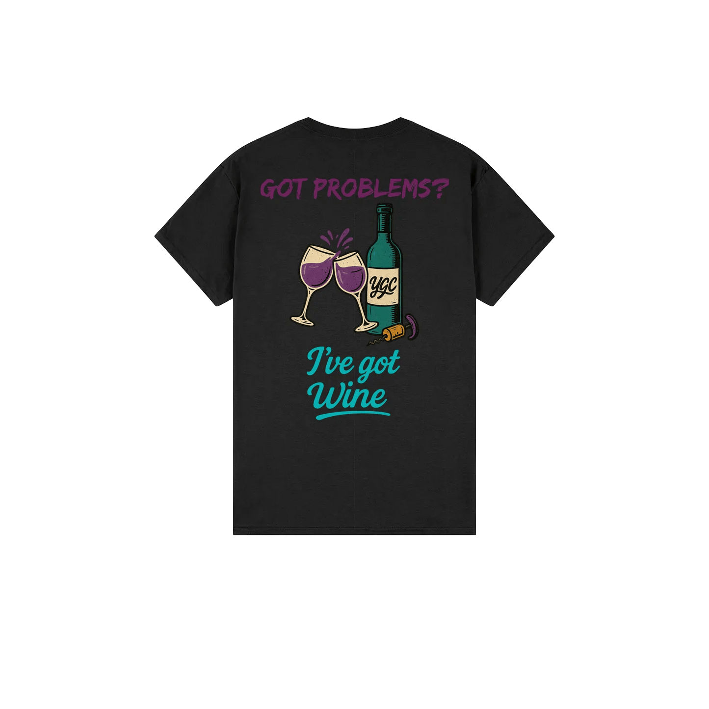 Wine fixes Everything - Classic Print Tee - You Good? Clothing