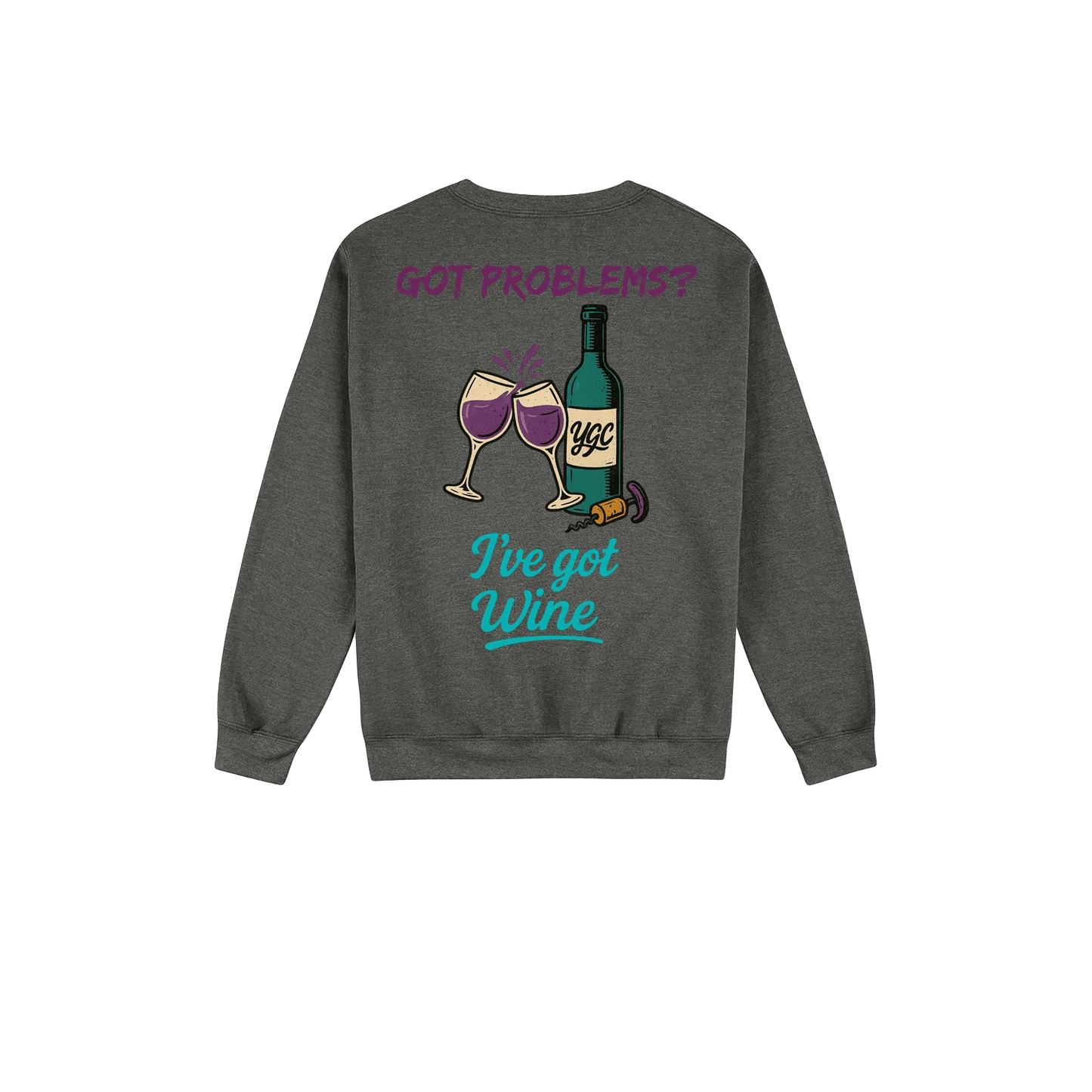 Wine fixes Everything - Heavy Blend Crewneck - You Good? Clothing