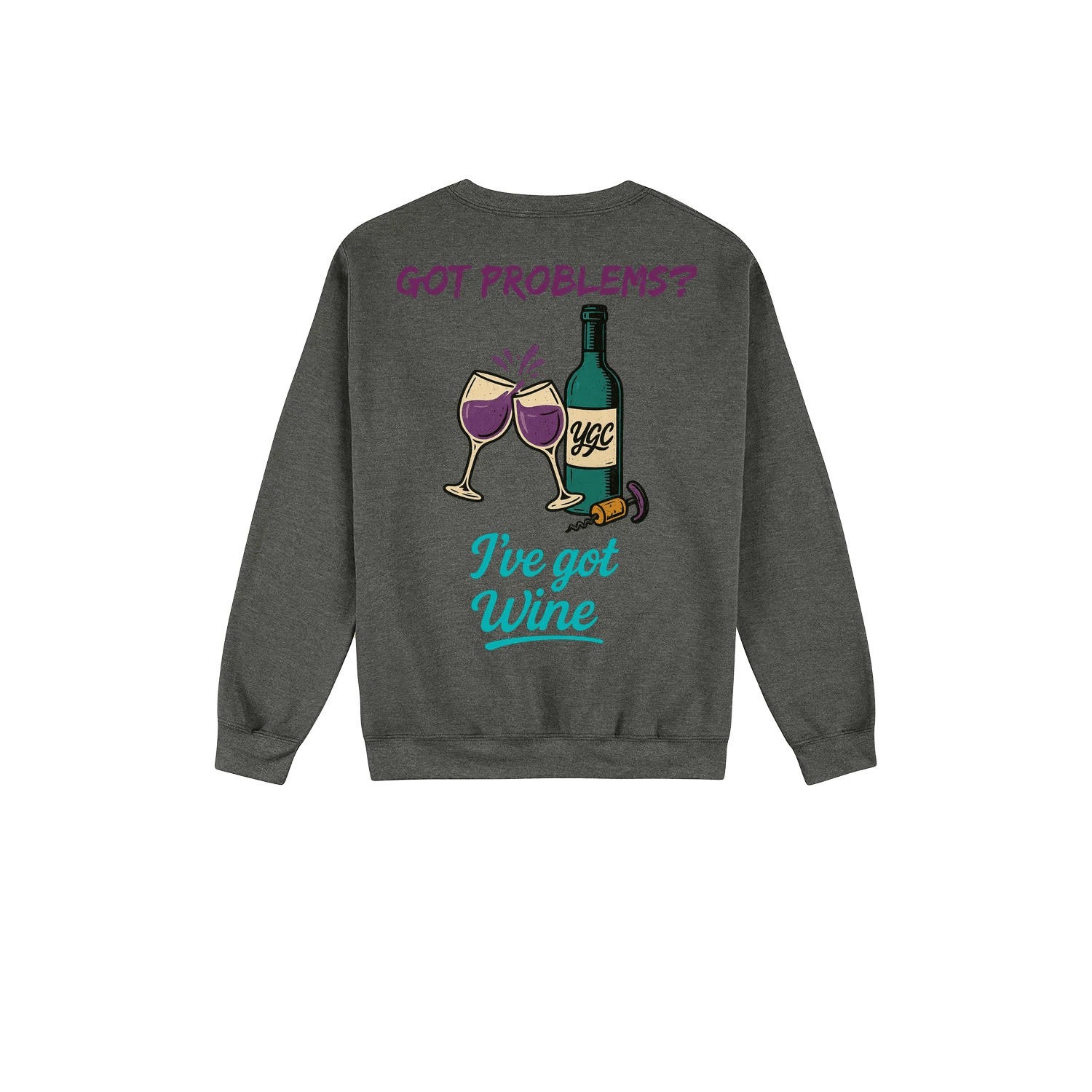 Wine fixes Everything - Heavy Blend Crewneck - You Good? Clothing