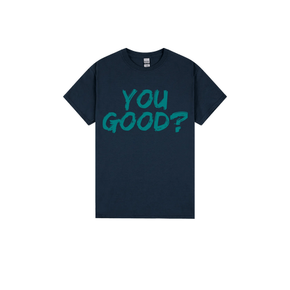 You Good? - You Good? Clothing