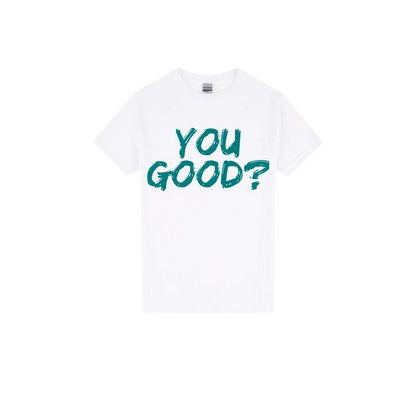 You Good? - You Good? Clothing