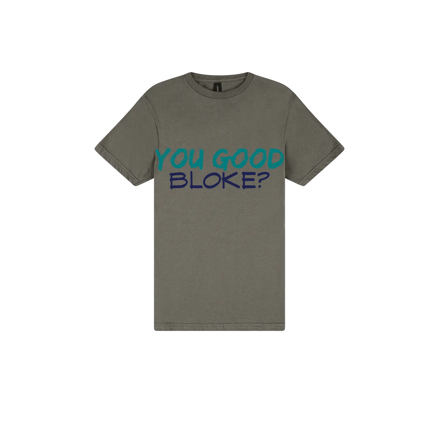 You Good Bloke? - You Good? Clothing