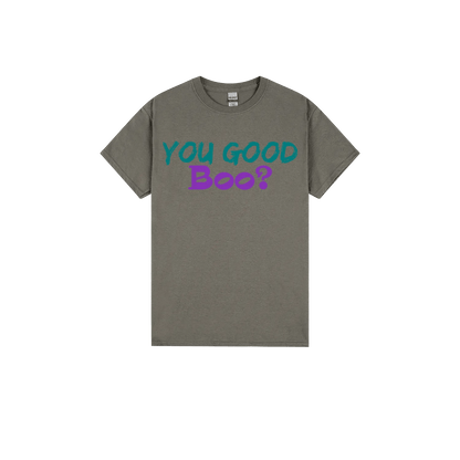 You Good Boo? - You Good? Clothing