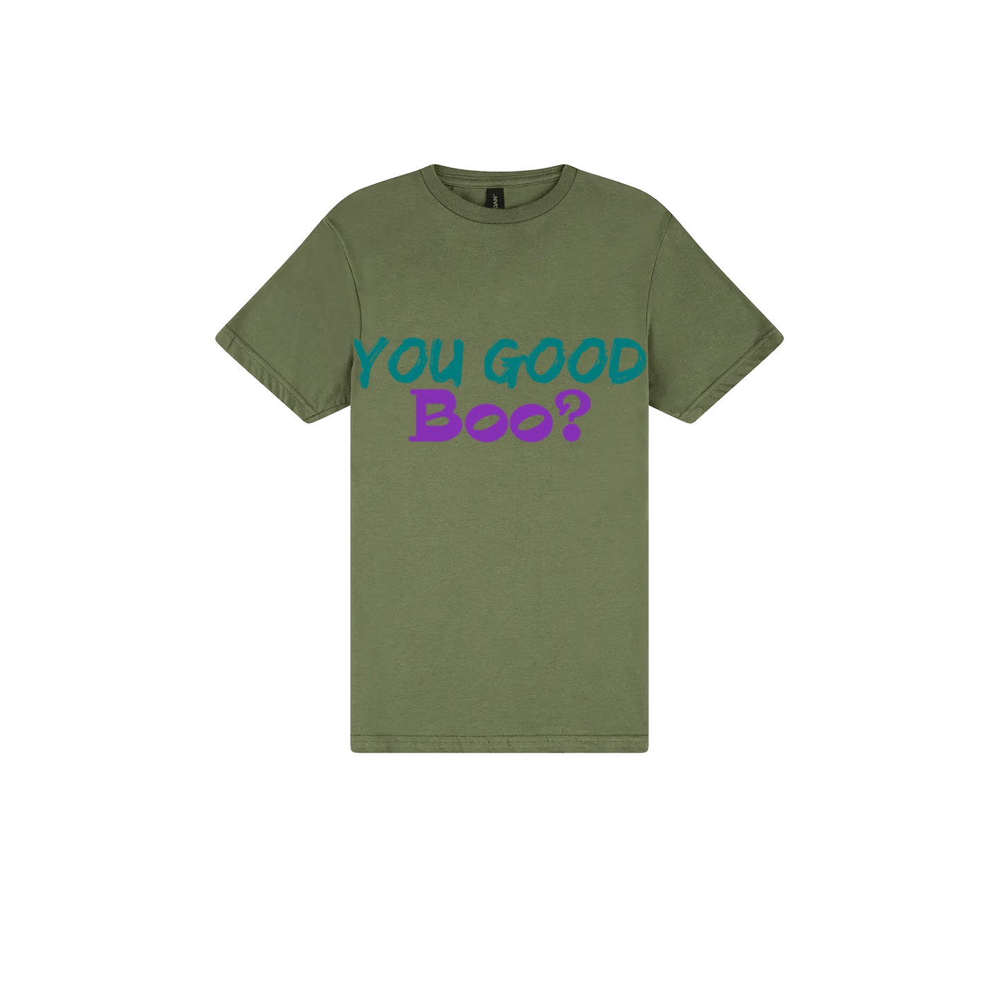 You Good Boo? - You Good? Clothing