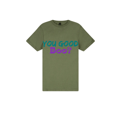 You Good Boo? - You Good? Clothing