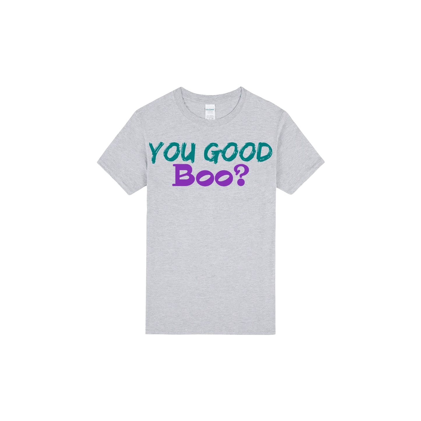 You Good Boo? - You Good? Clothing