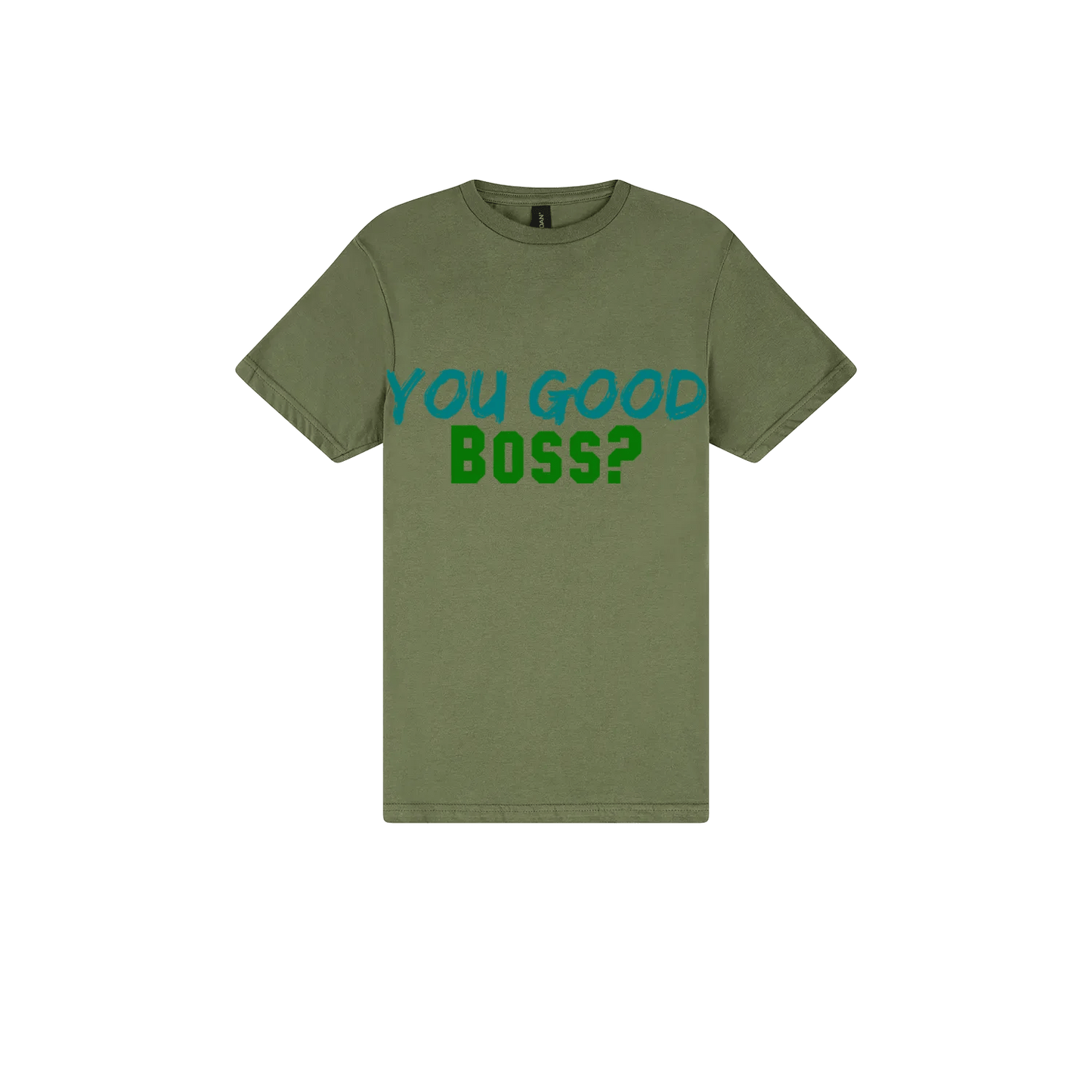 You Good Boss? - You Good? Clothing