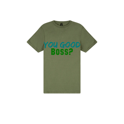 You Good Boss? - You Good? Clothing