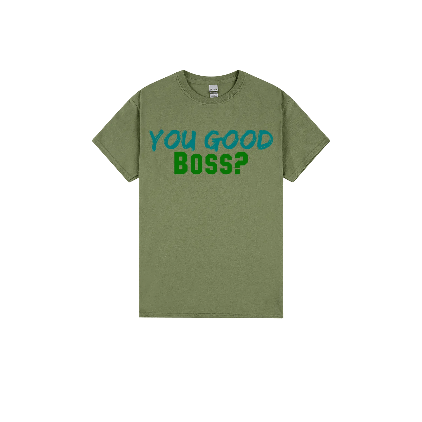 You Good Boss? - You Good? Clothing