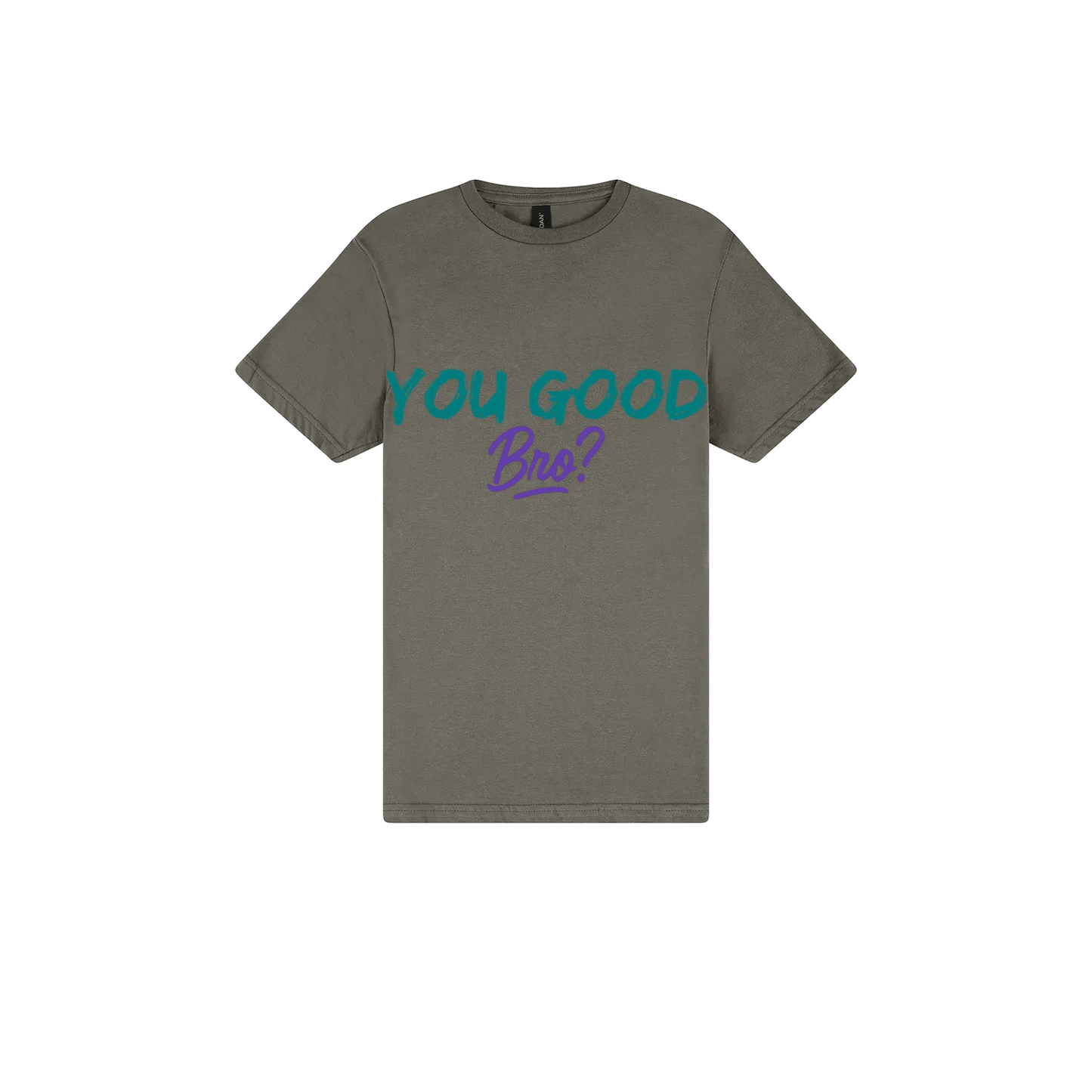 You Good Bro? - You Good? Clothing