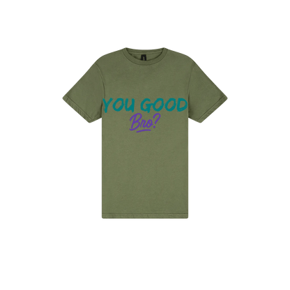 You Good Bro? - You Good? Clothing