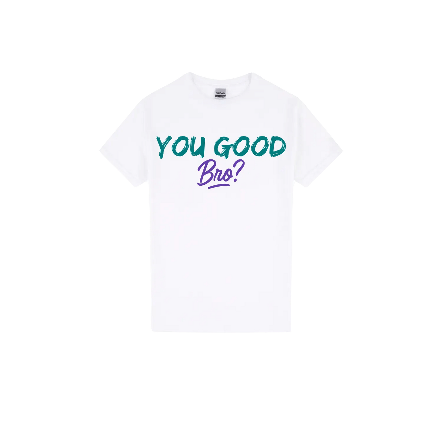 You Good Bro? - You Good? Clothing