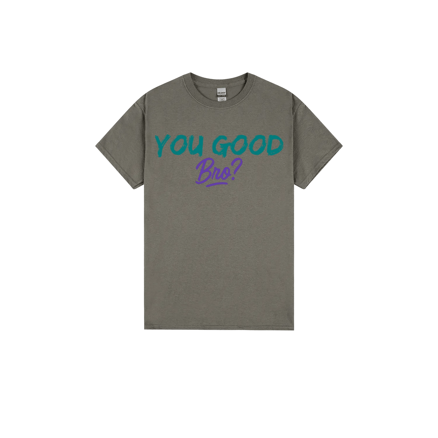 You Good Bro? - You Good? Clothing