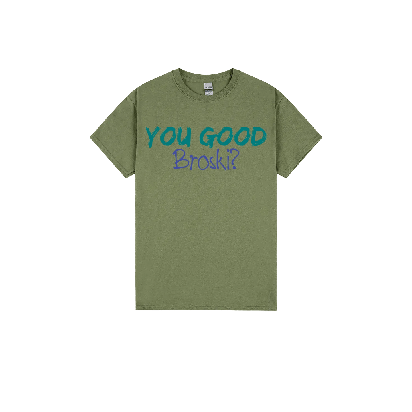 You Good Broski? - You Good? Clothing