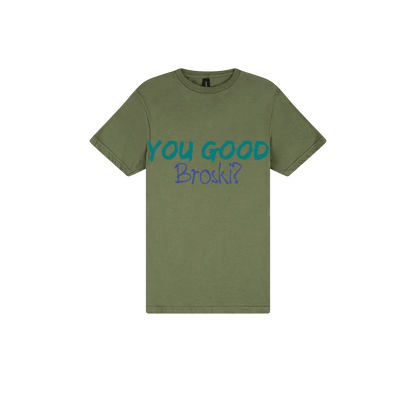 You Good Broski? - You Good? Clothing
