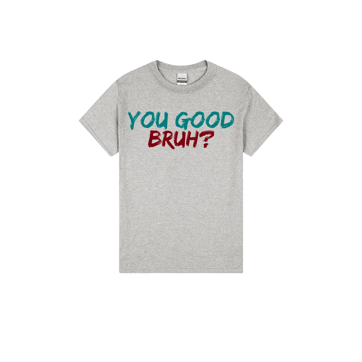 You Good Bruh? - You Good? Clothing