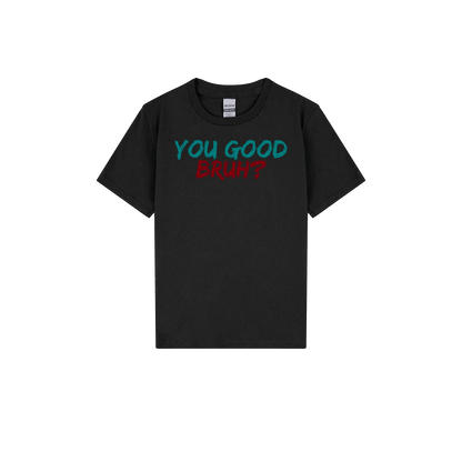 You Good Bruh? Youth Tee - You Good? Clothing