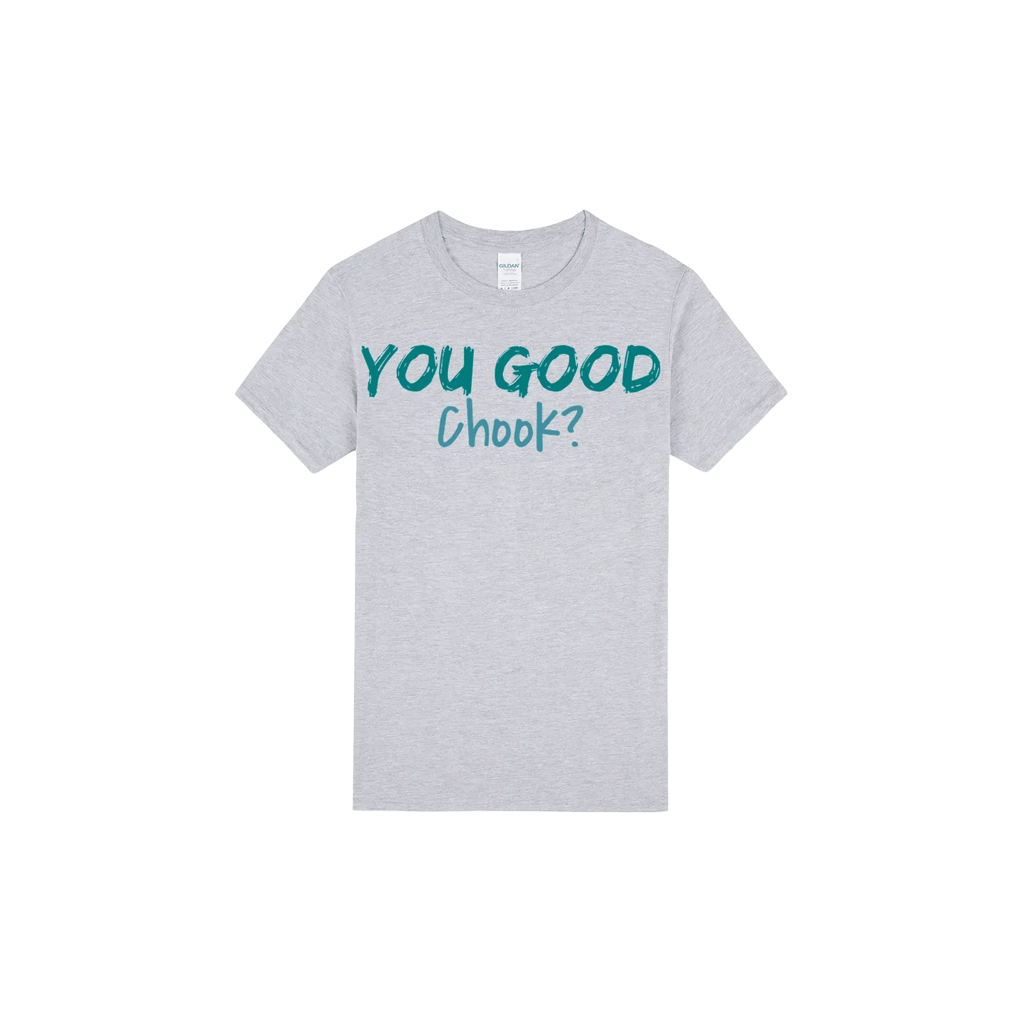 You Good Chook? - You Good? Clothing