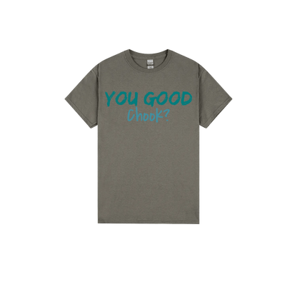 You Good Chook? - You Good? Clothing