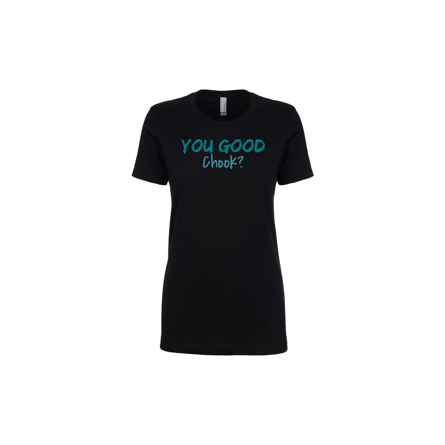 You Good Chook? Classic Print Tee - You Good? Clothing