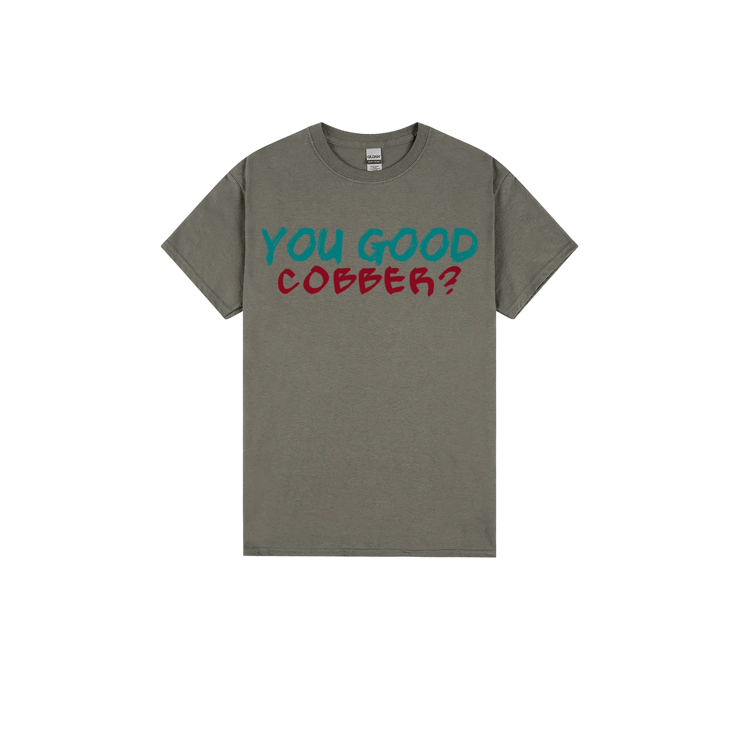 You Good Cobber? - You Good? Clothing