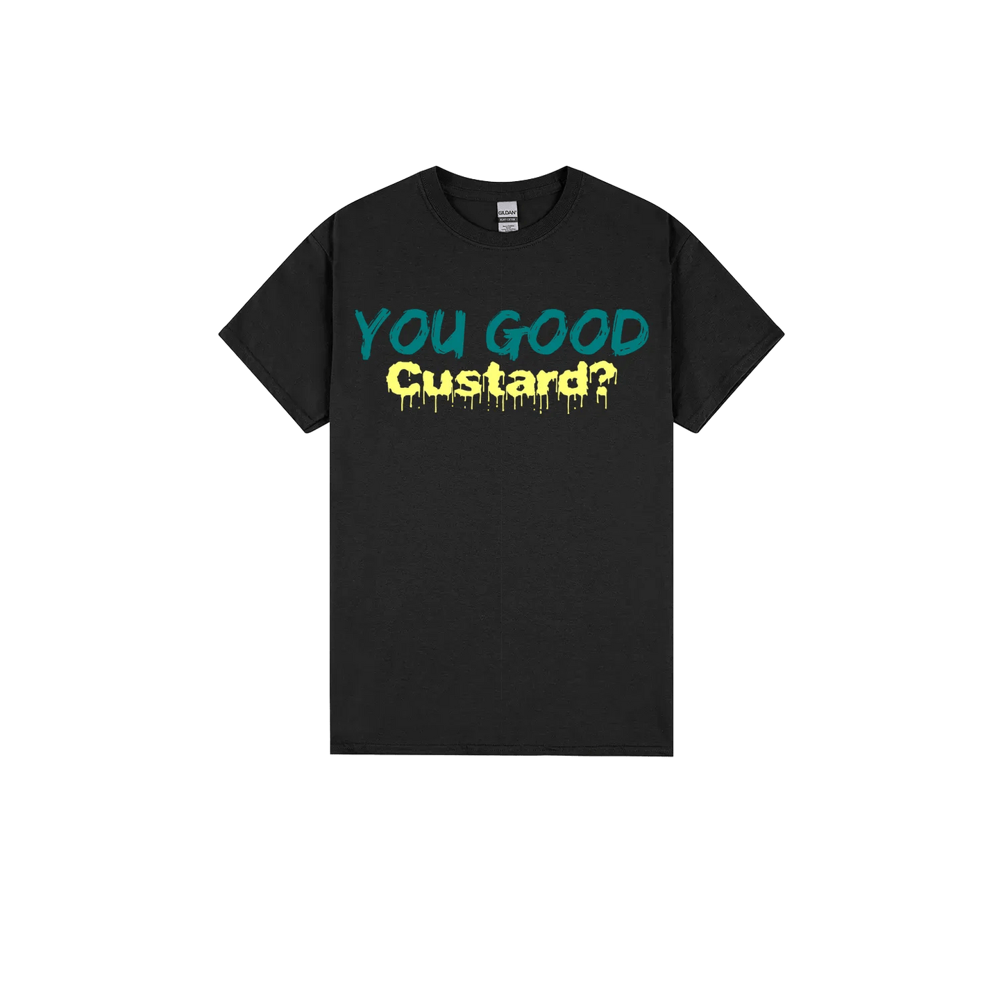 You Good Custard? - You Good? Clothing