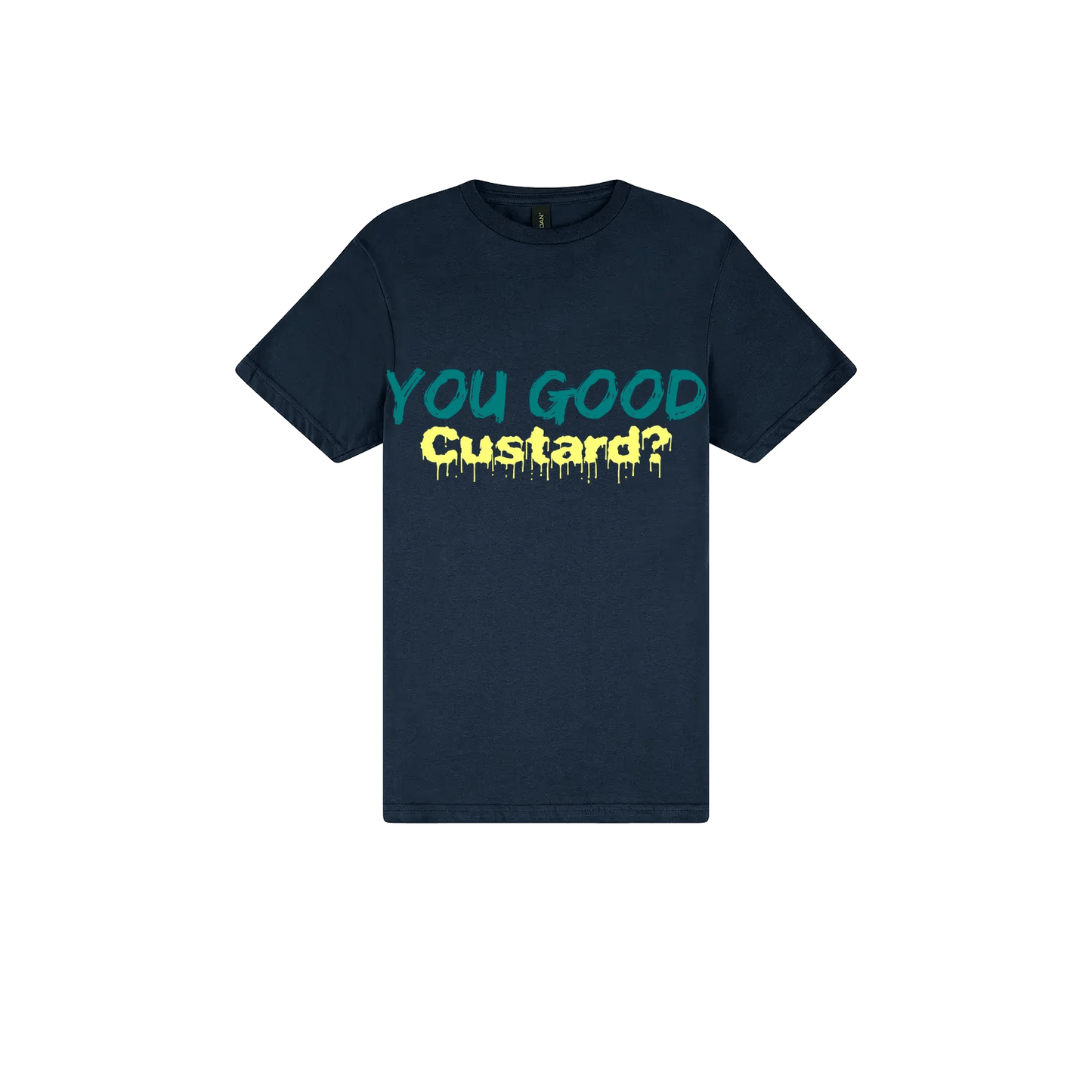 You Good Custard? - You Good? Clothing