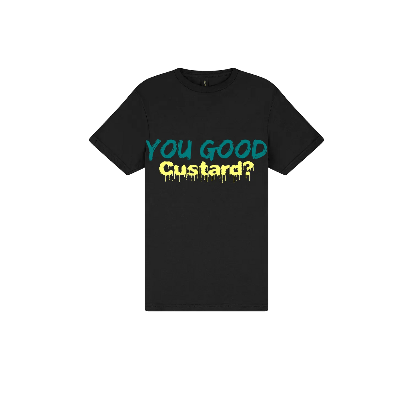 You Good Custard? - You Good? Clothing