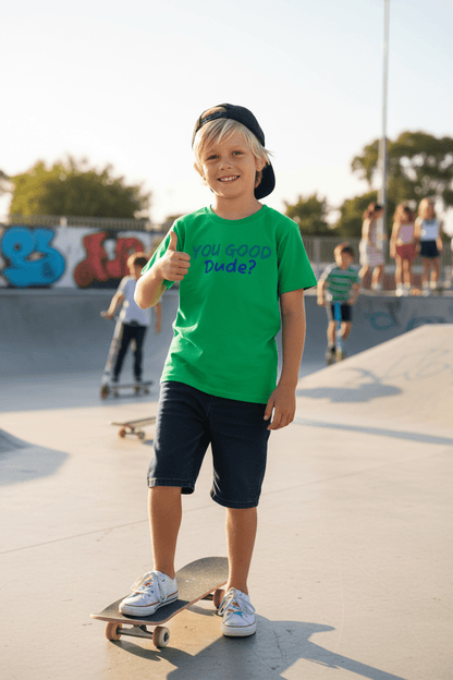 You Good Dude? Youth Tee - You Good? Clothing