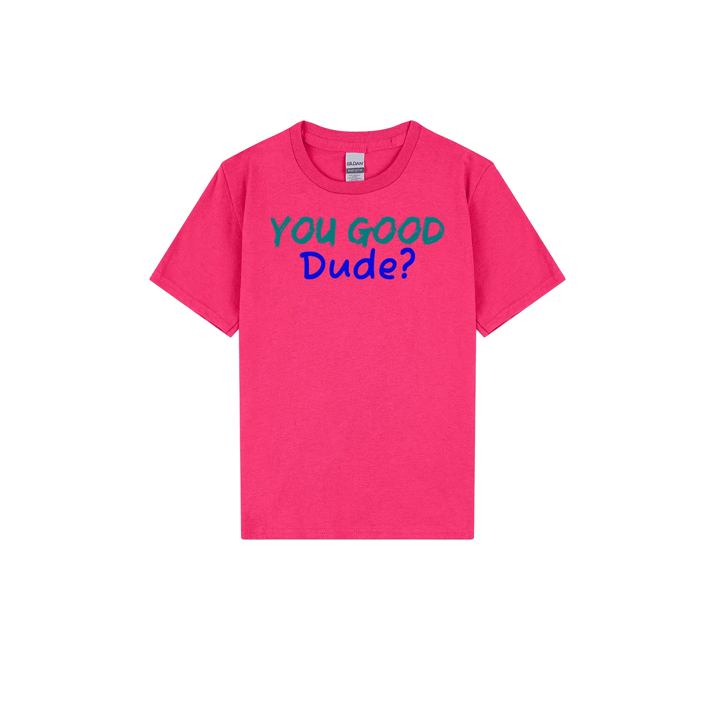 You Good Dude? Youth Tee - You Good? Clothing