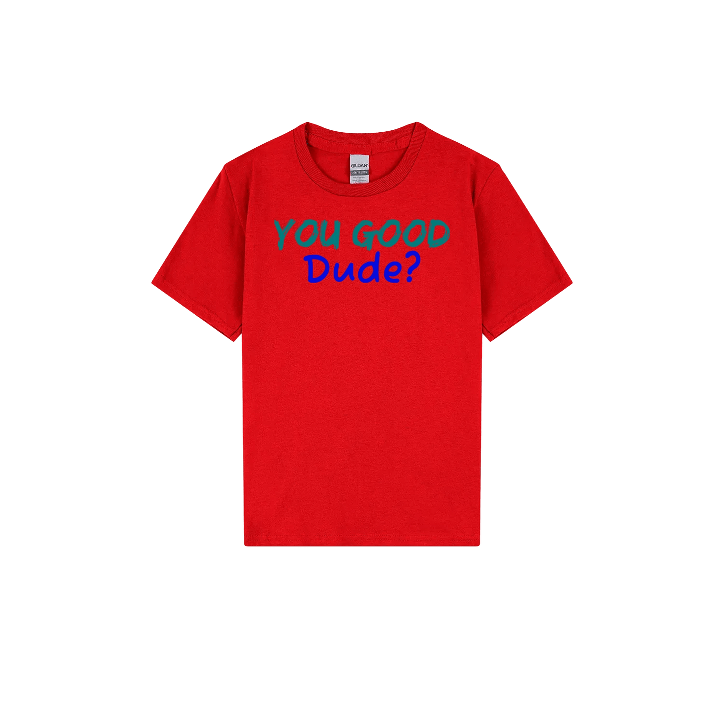 You Good Dude? Youth Tee - You Good? Clothing