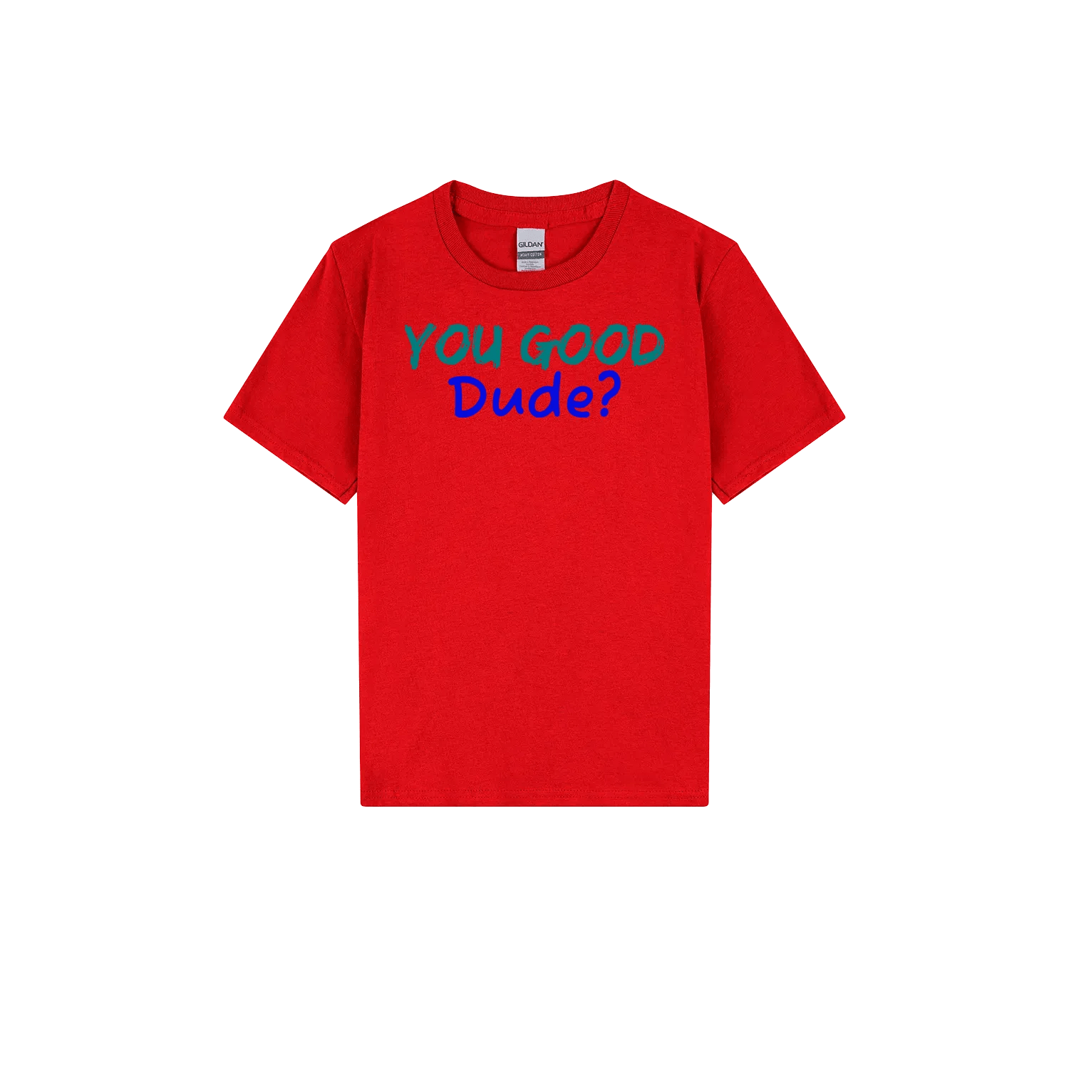 You Good Dude? Youth Tee - You Good? Clothing