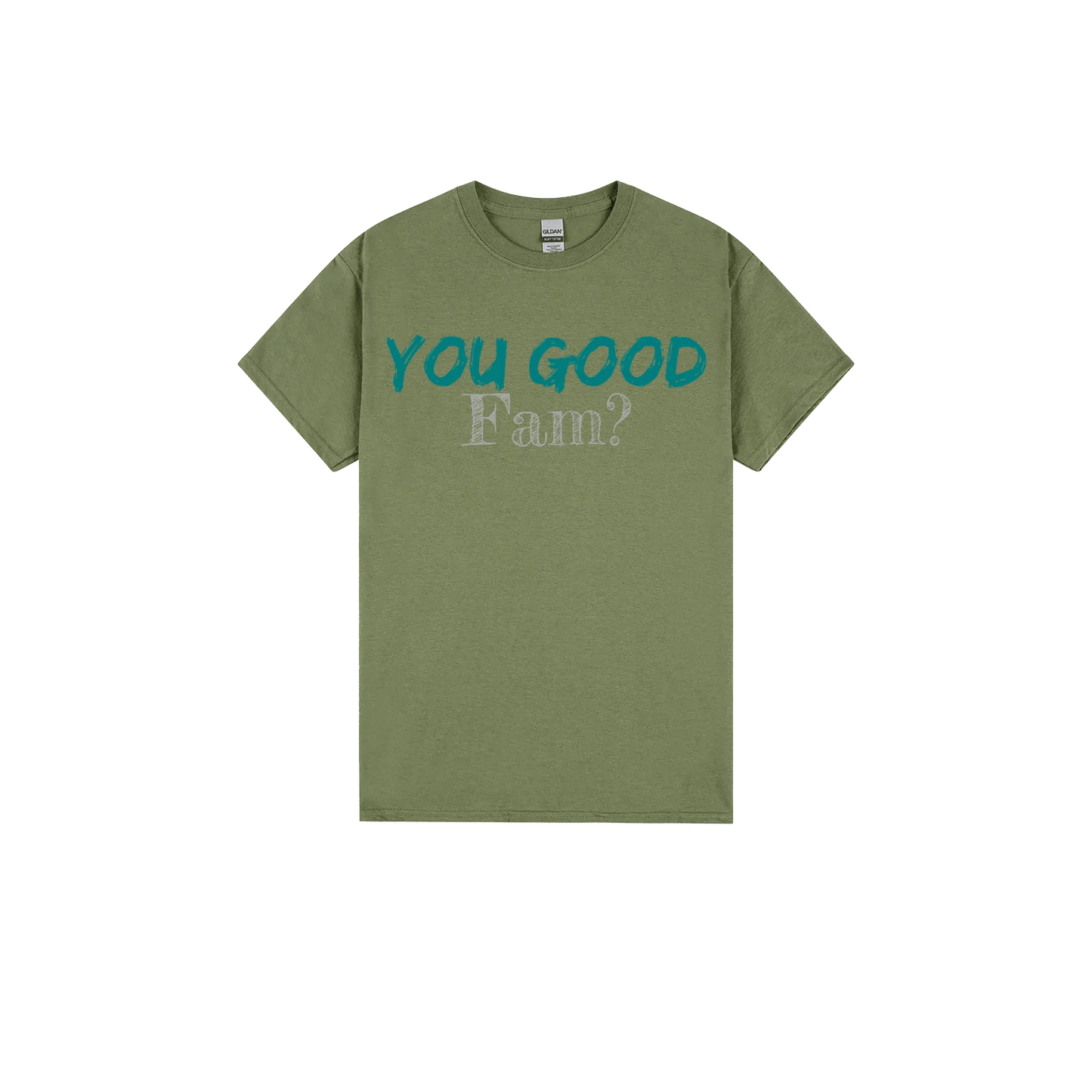 You Good Fam? - You Good? Clothing
