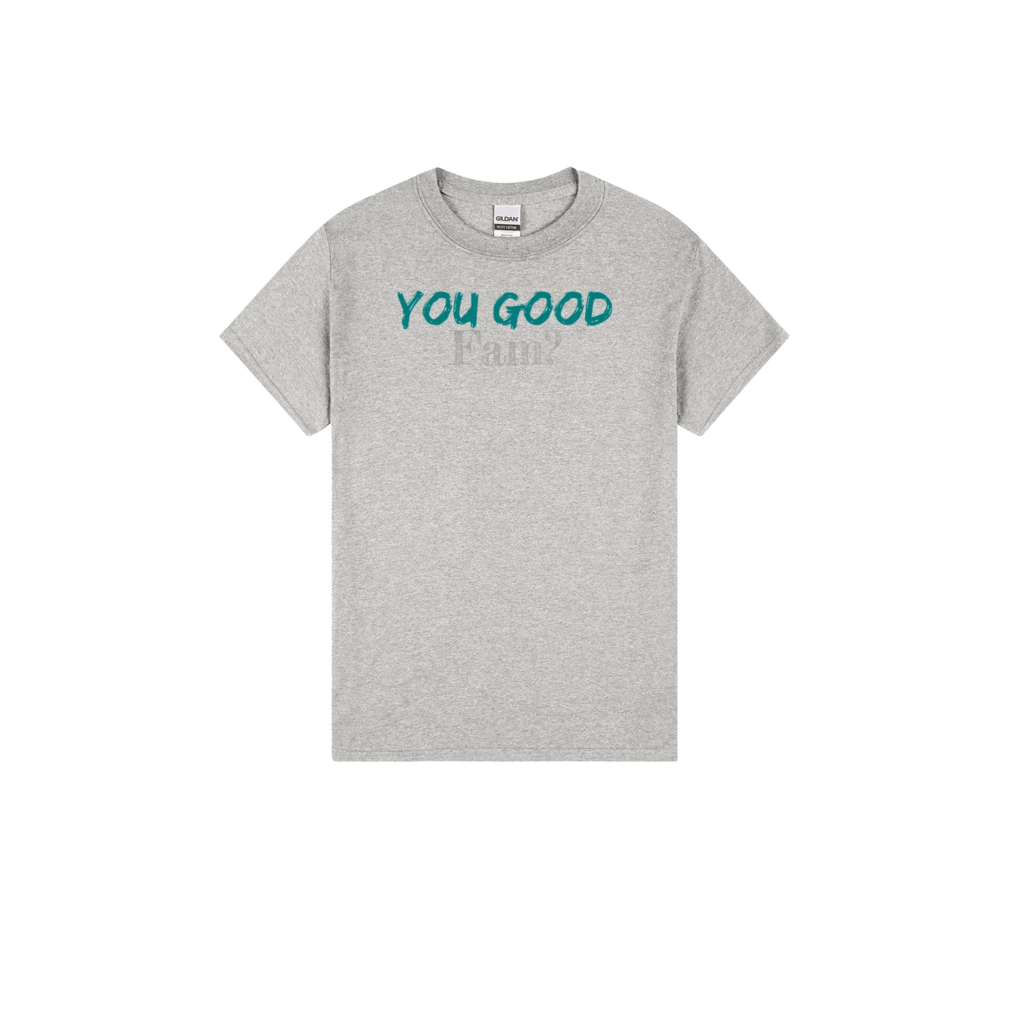 You Good Fam? Classic Print Tee - You Good? Clothing
