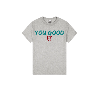You Good G? - You Good? Clothing