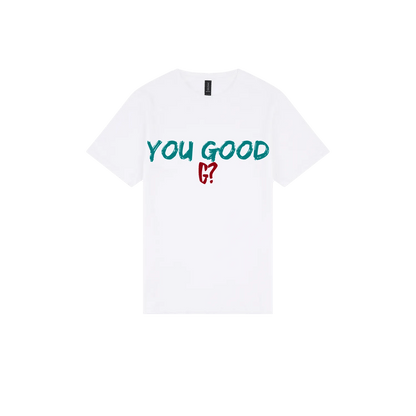 You Good G? - You Good? Clothing