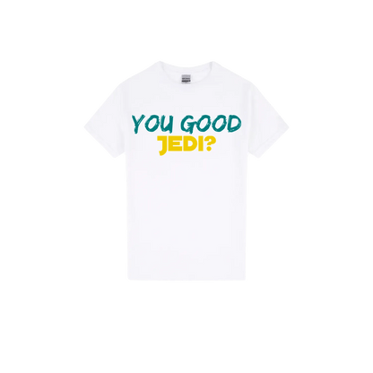 You Good Jedi? - You Good? Clothing