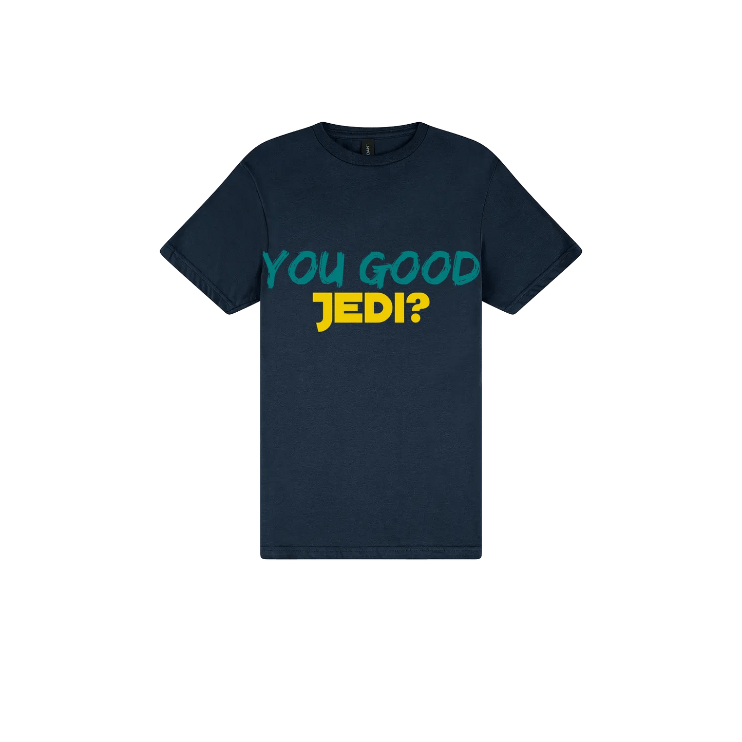 You Good Jedi? - You Good? Clothing