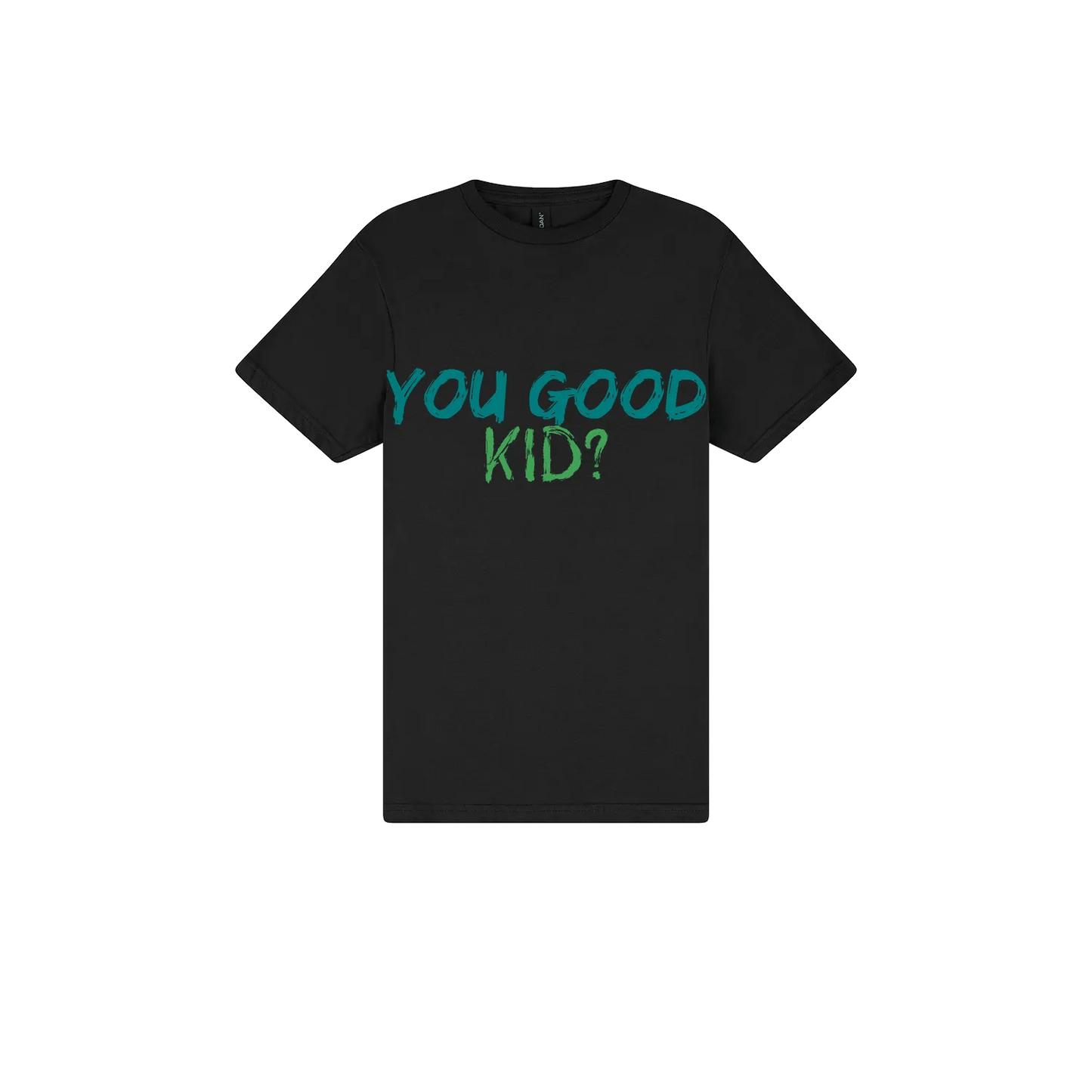 You Good Kid? - You Good? Clothing