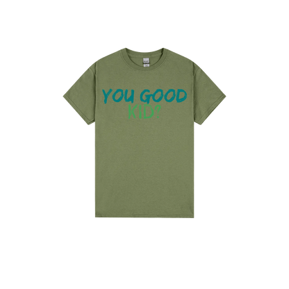 You Good Kid? - You Good? Clothing