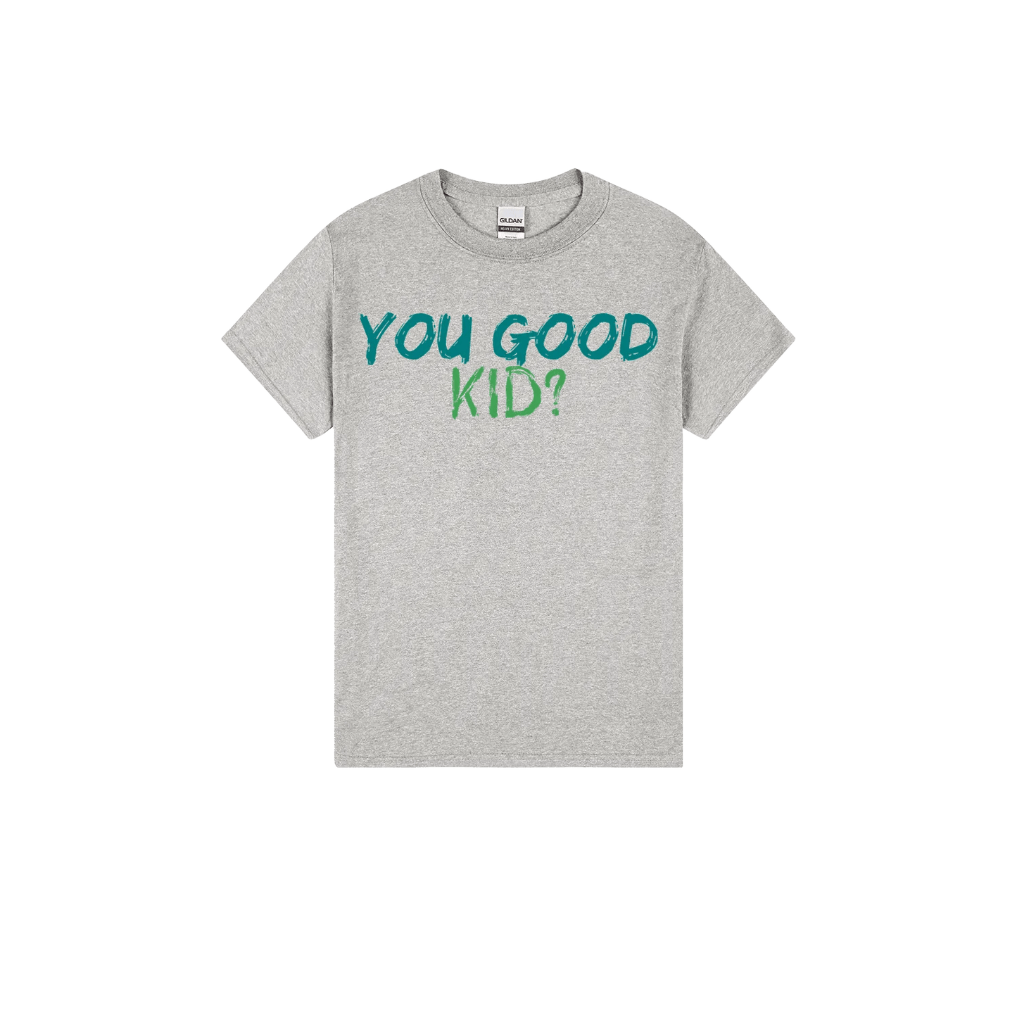 You Good Kid? - You Good? Clothing