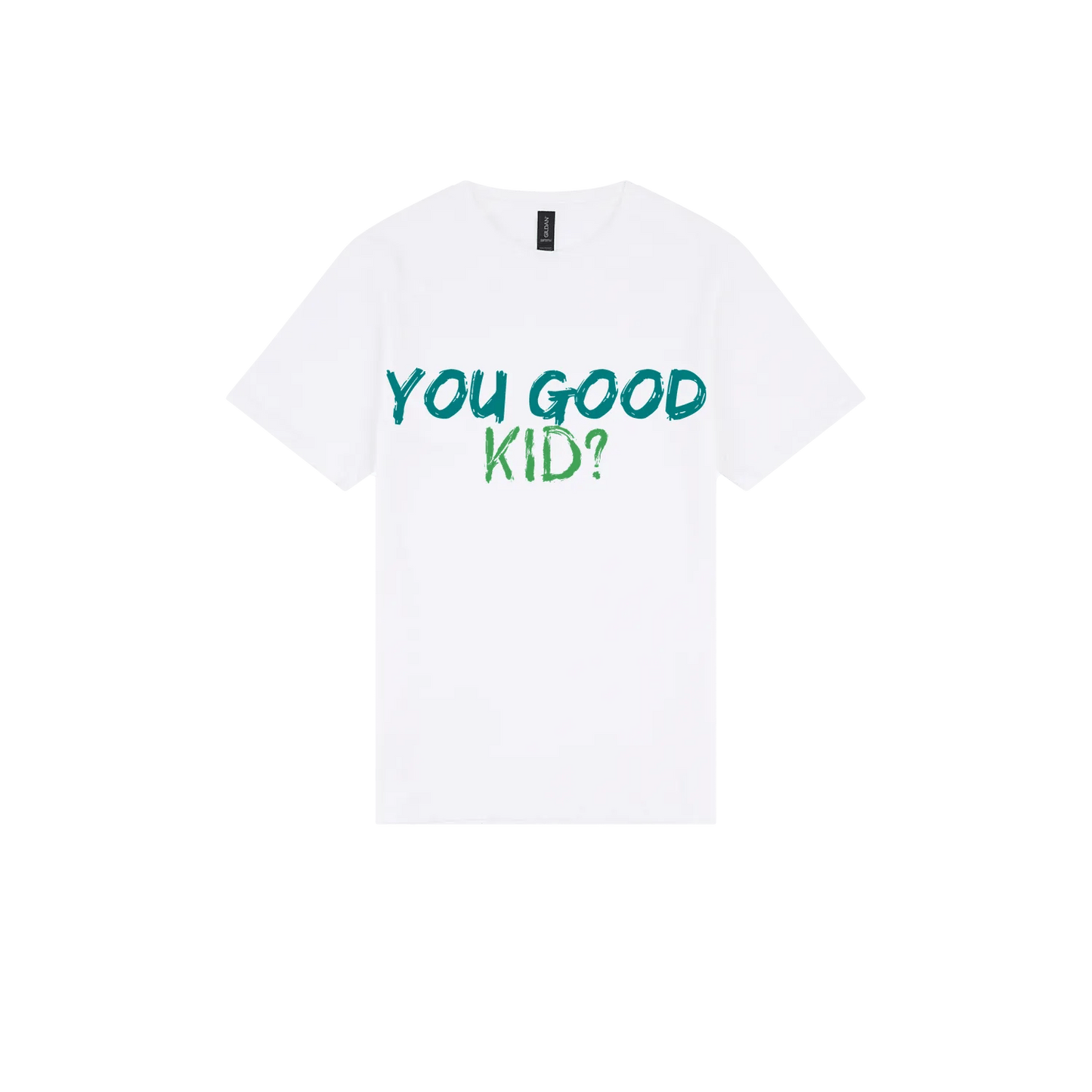 You Good Kid? - You Good? Clothing