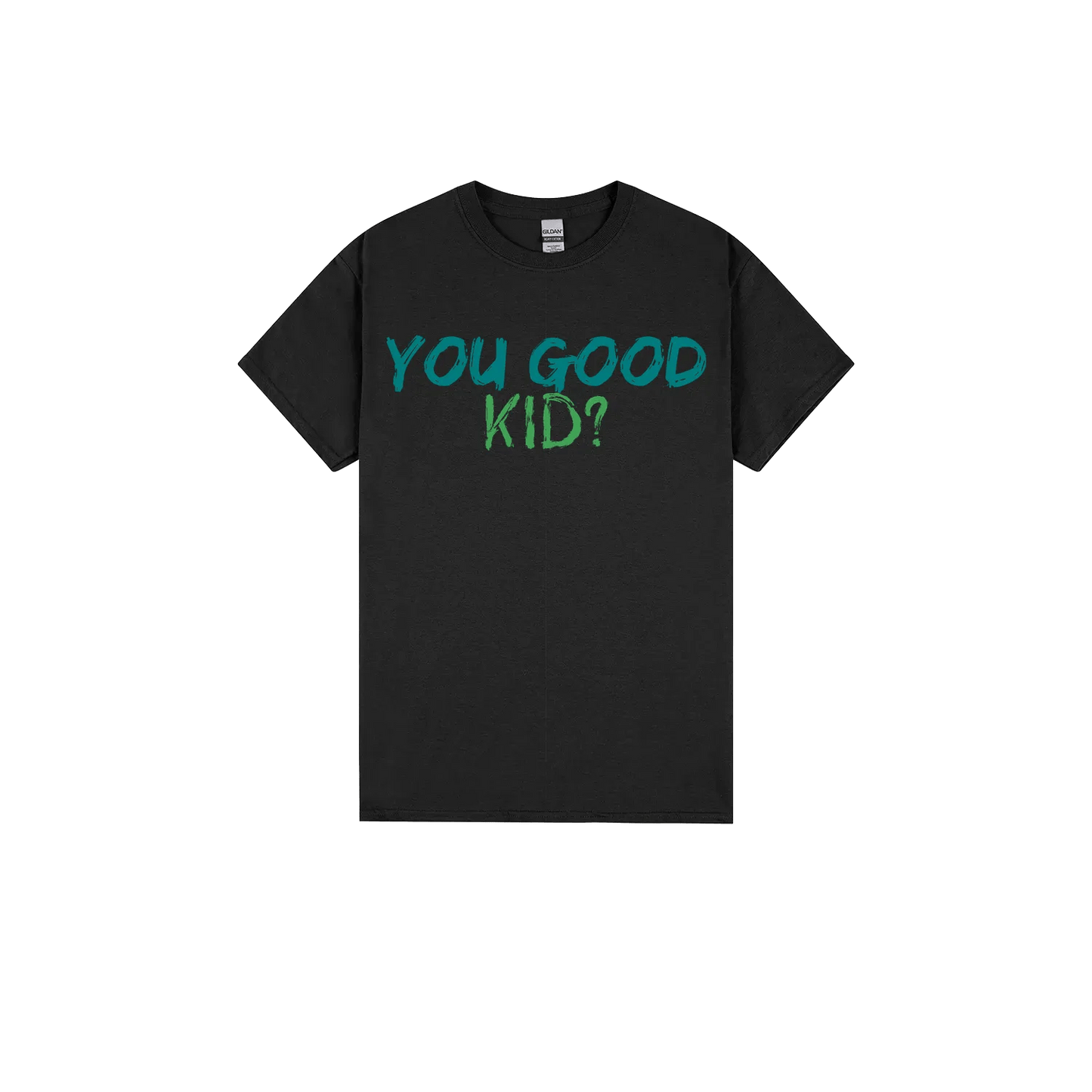 You Good Kid? - You Good? Clothing