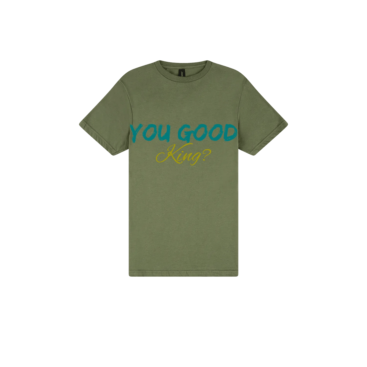 You Good King? - You Good? Clothing