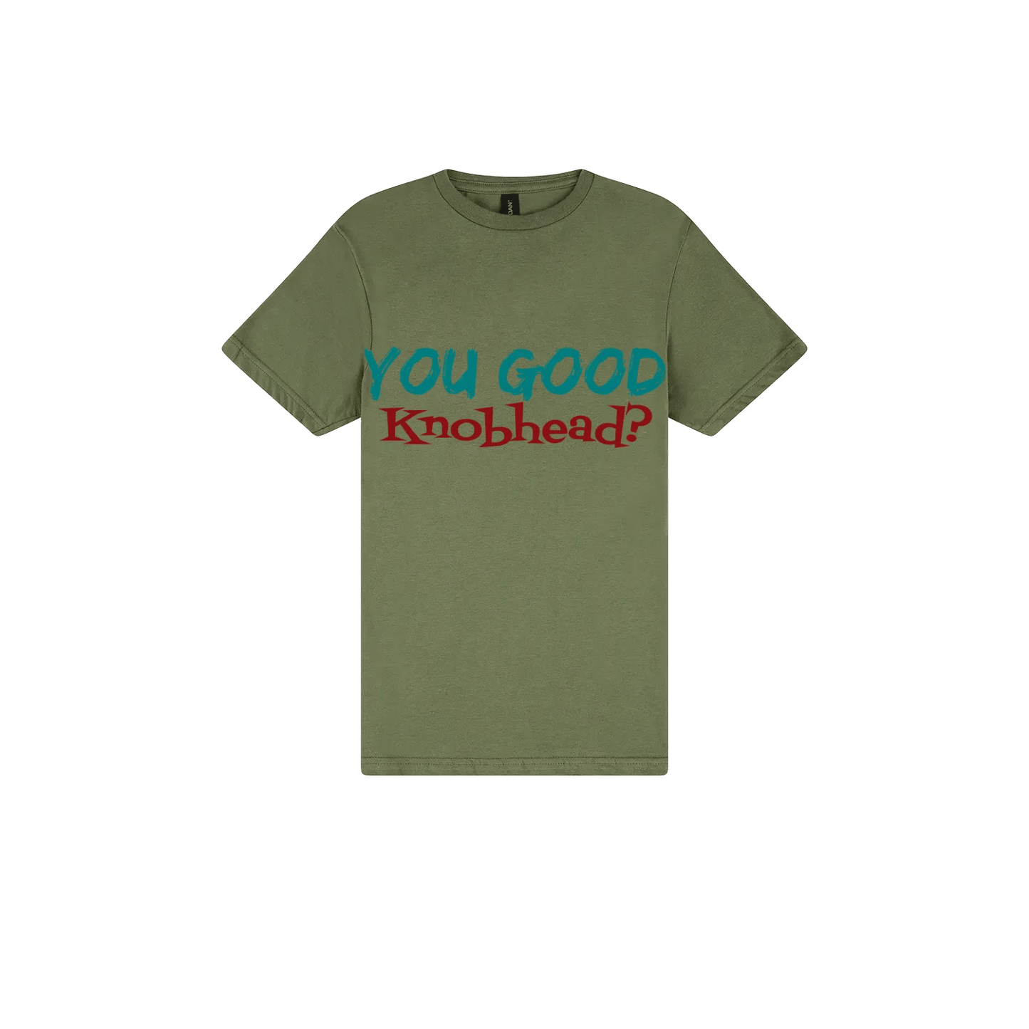 You Good Kn*bhead? - You Good? Clothing
